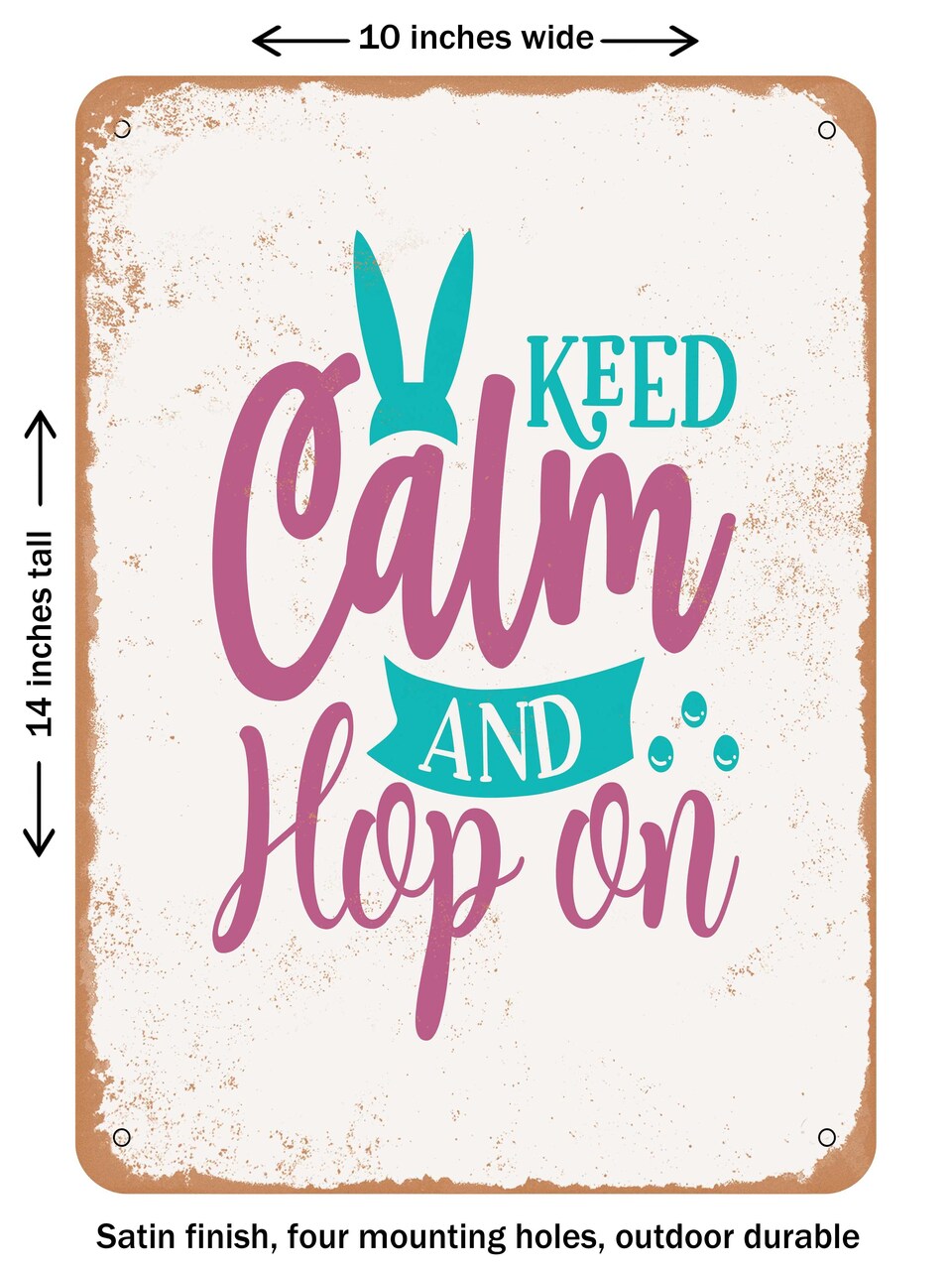 DECORATIVE METAL SIGN - Keed Calm and Hop On  - Vintage Rusty Look